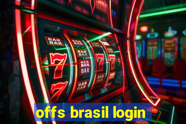 offs brasil login